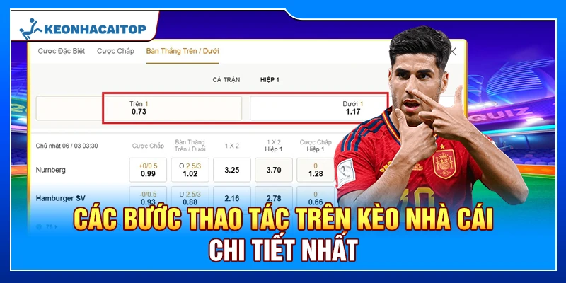 Các bước thao tác trên Kèo Nhà Cái chi tiết nhất